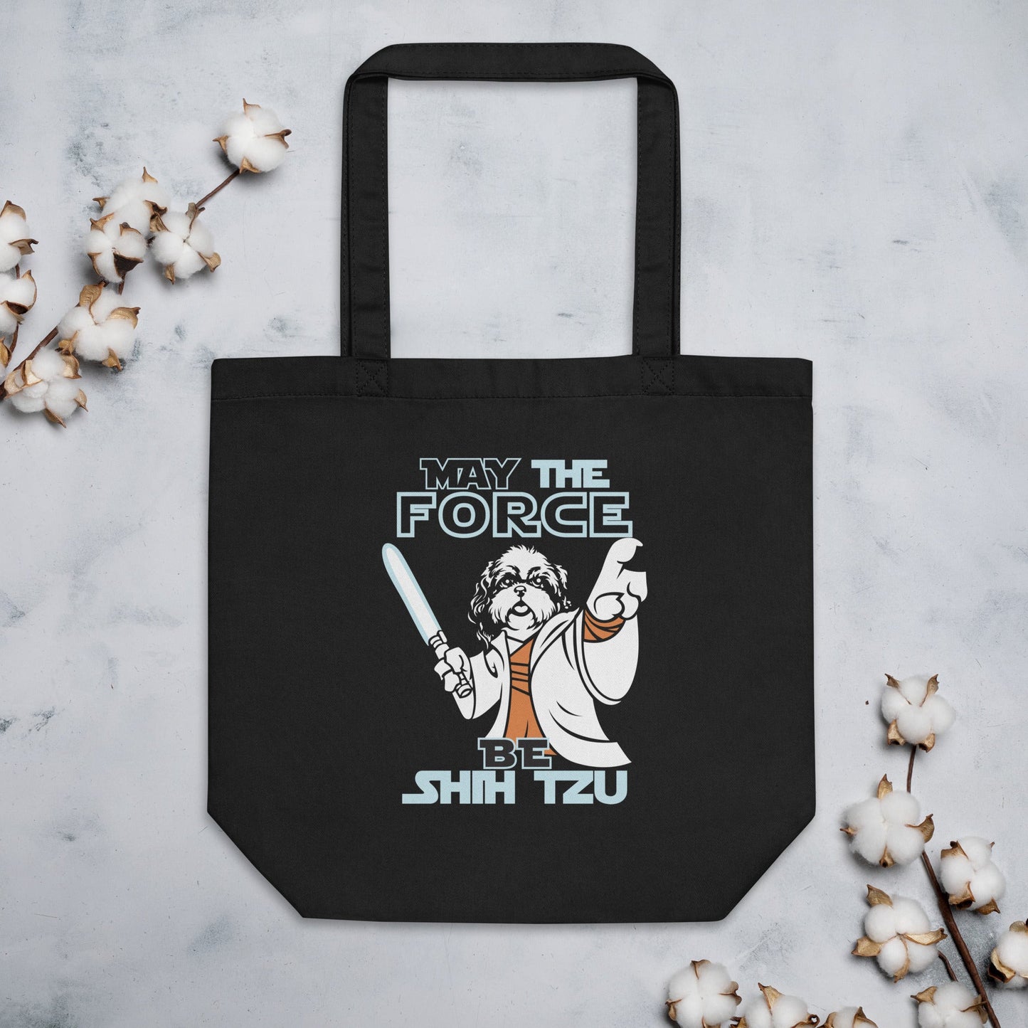 May the Force Be Shih Tzu Eco Tote Bag