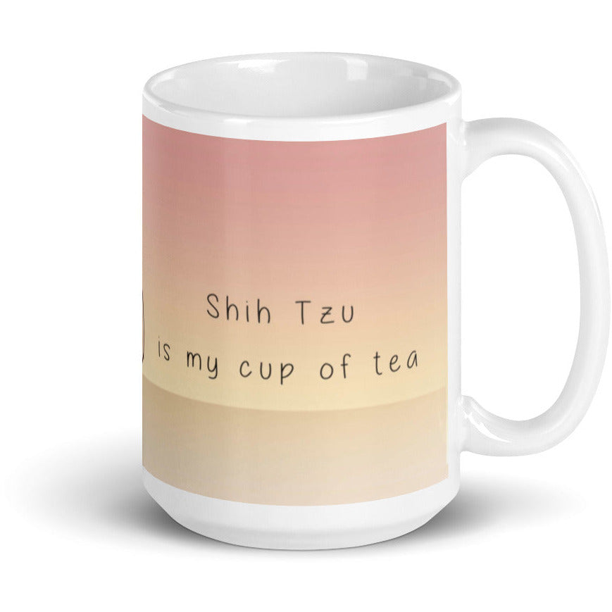 Shih Tzu is My Cup of Tea White glossy mug