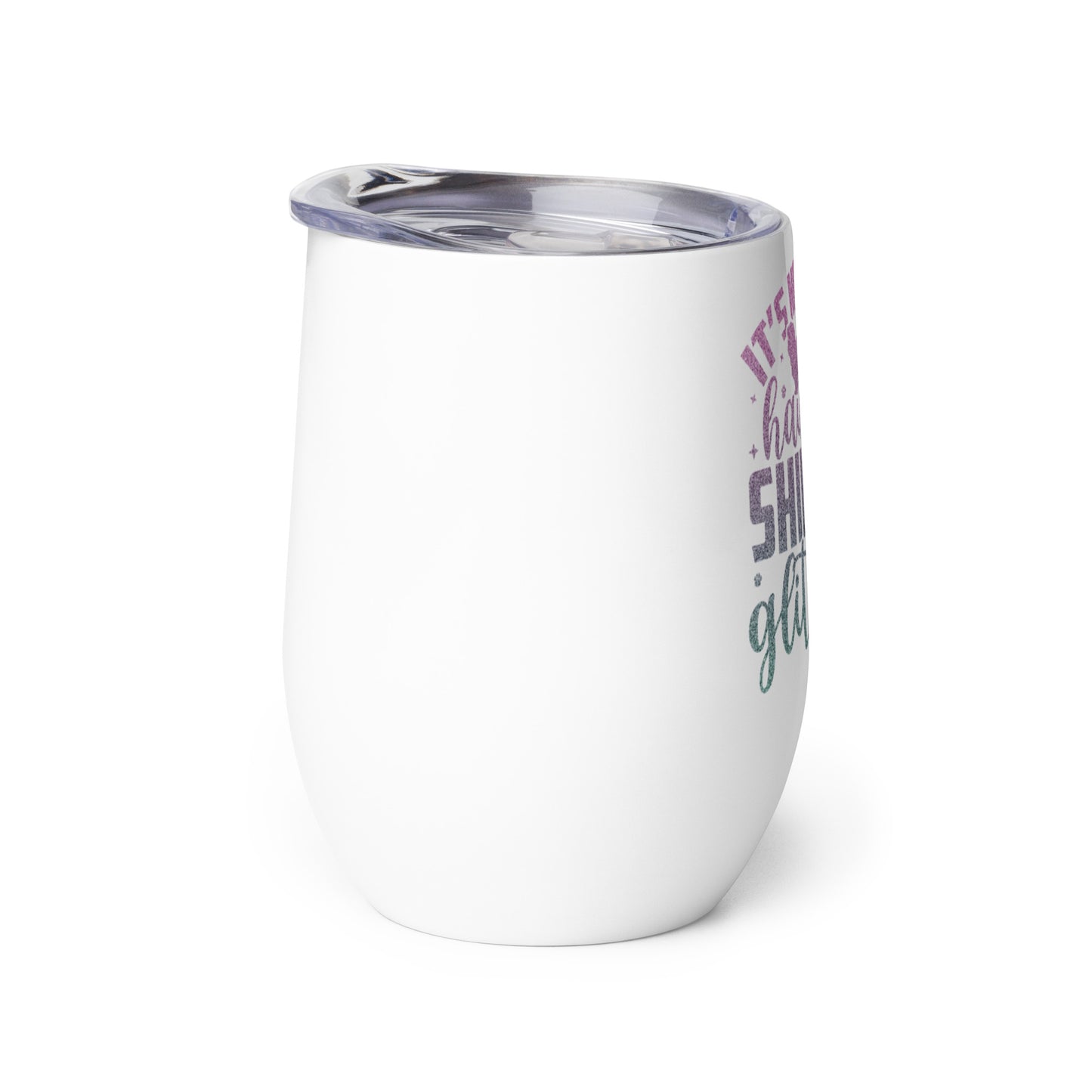 It's Not Dog Hair It's Shih Tzu Glitter Wine tumbler