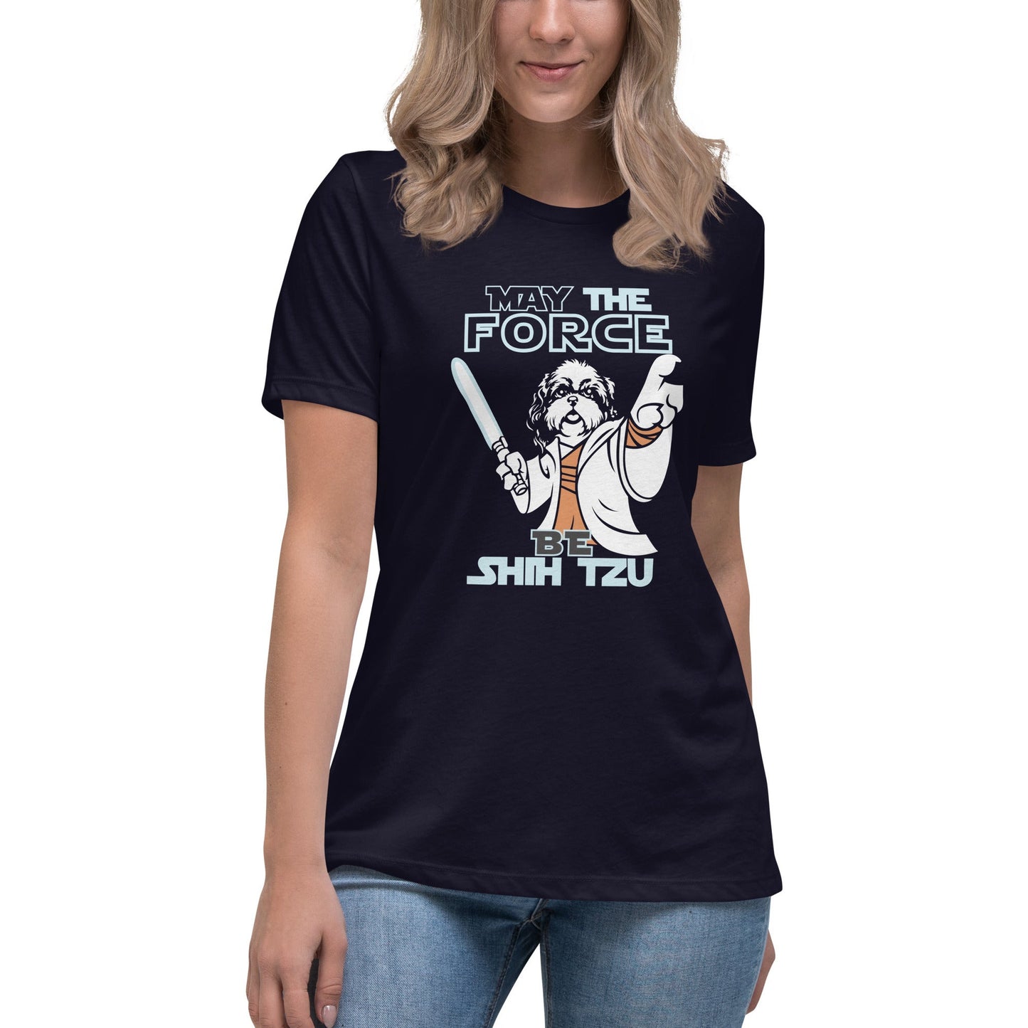 May the Force be Shih Tzu Women's Relaxed T-Shirt